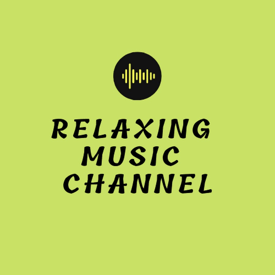 Relaxing Music Channel YouTube