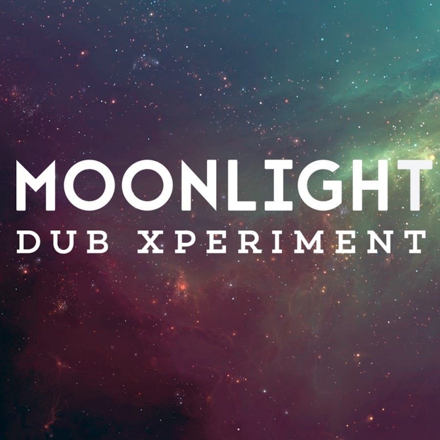 Moonlight Dub Xperiment - YouTube