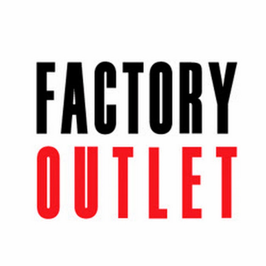 Factory Outlet YouTube