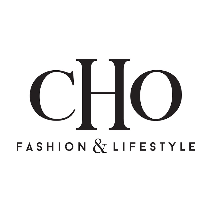 CHO Fashion & Lifestyle YouTube