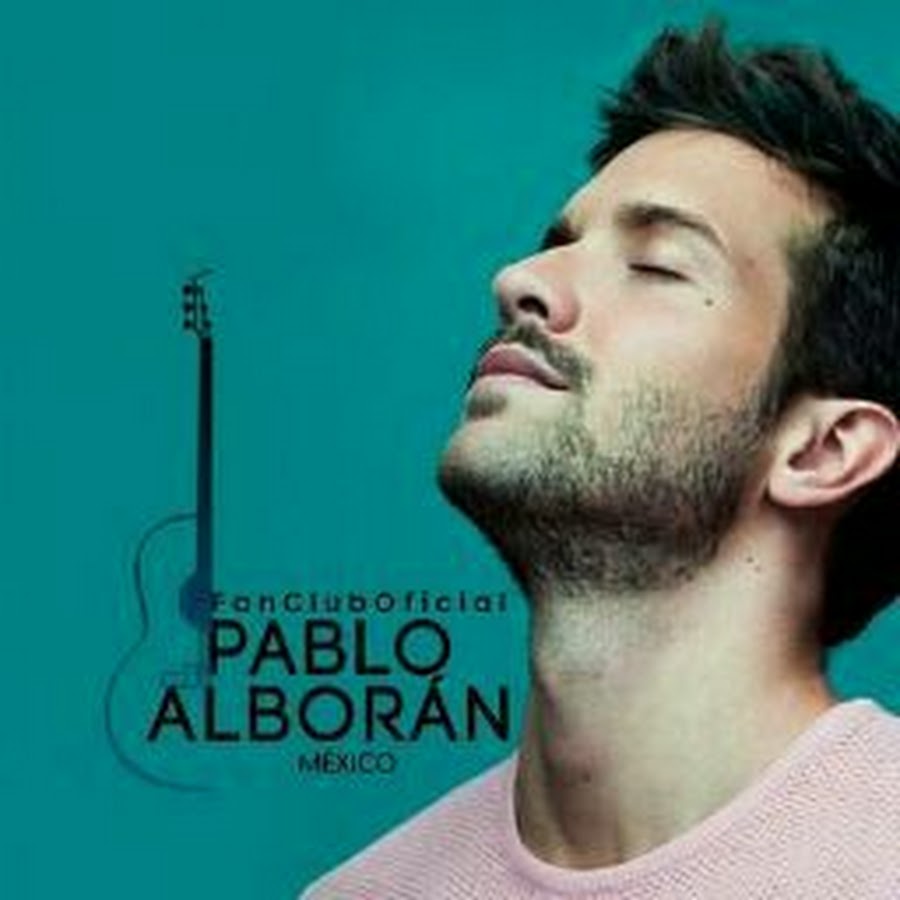 Pablo Alborán México YouTube