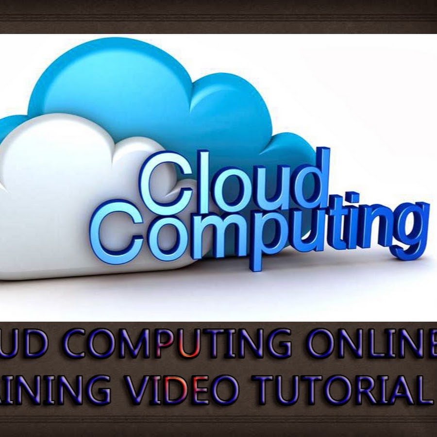 Cloud Computing Tutorial - YouTube