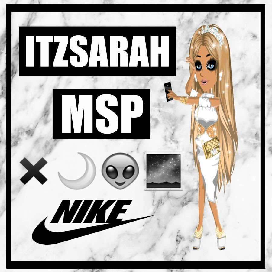 ItzSarah MSP - YouTube