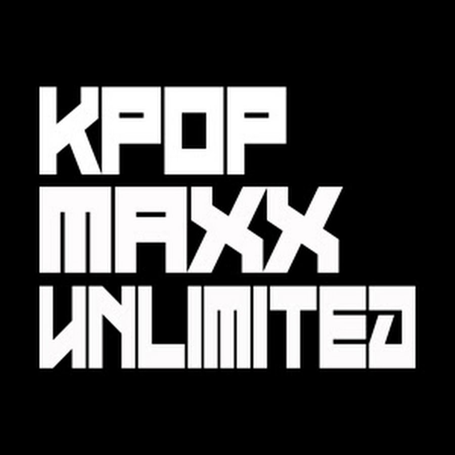 Kpop Maxx Unlimited  YouTube
