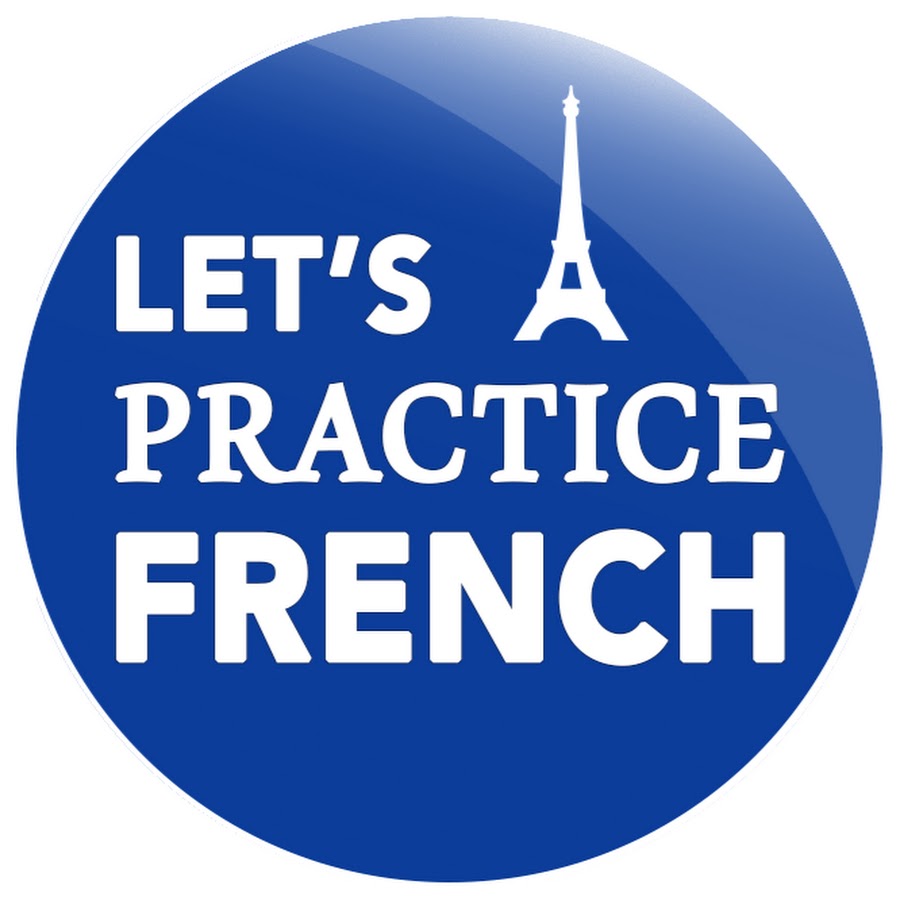 Let's Practice French YouTube
