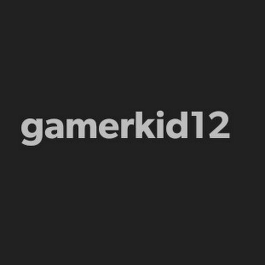gamerkid 12 - YouTube