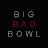 Big Bad Bowl