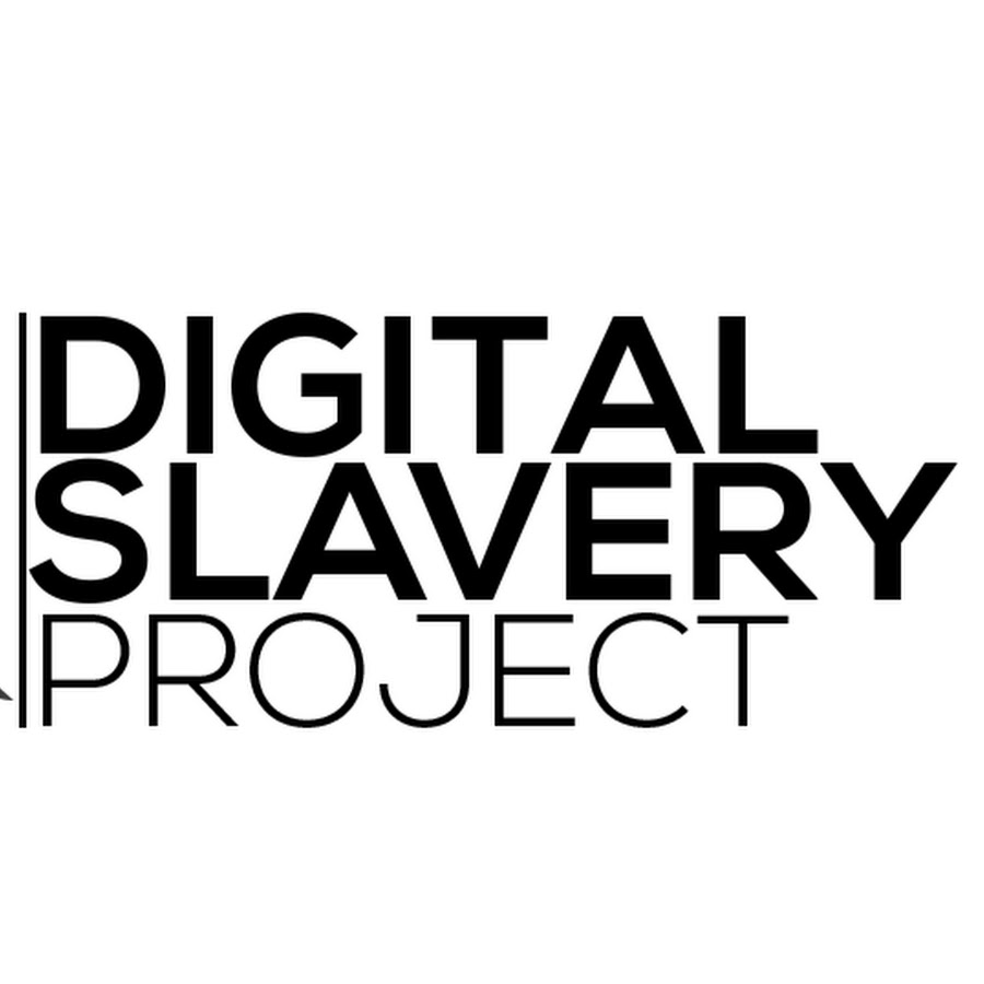 Digital Slavery Project YouTube
