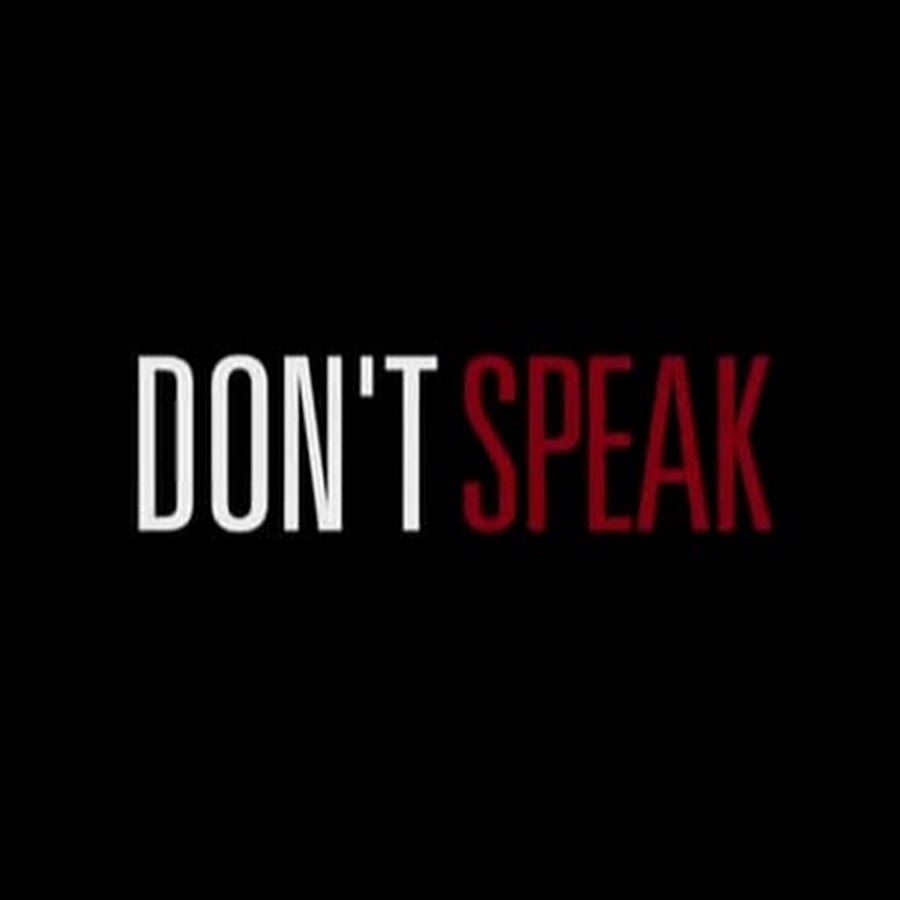 Dont слушать. Don't speak. No doubt don't speak. Don't speak текст.