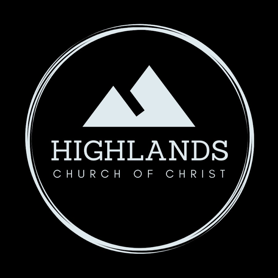 Highlands Church of Christ YouTube