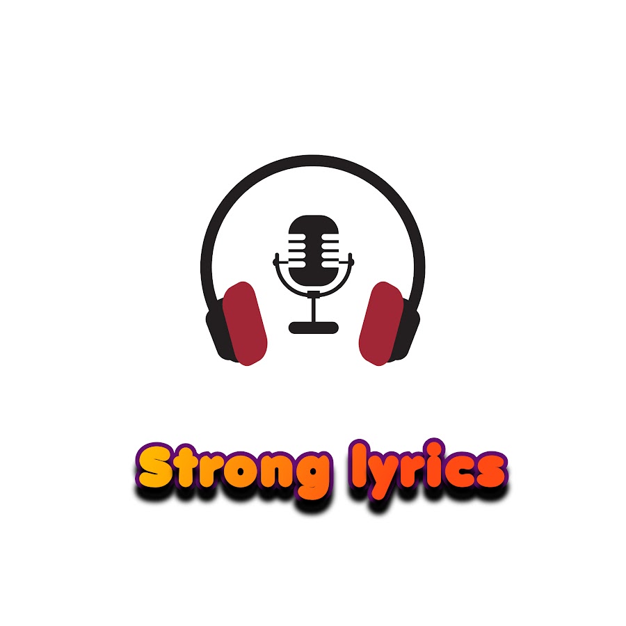 lyrics strong YouTube