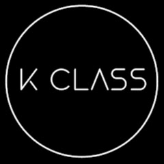 K CLASS
