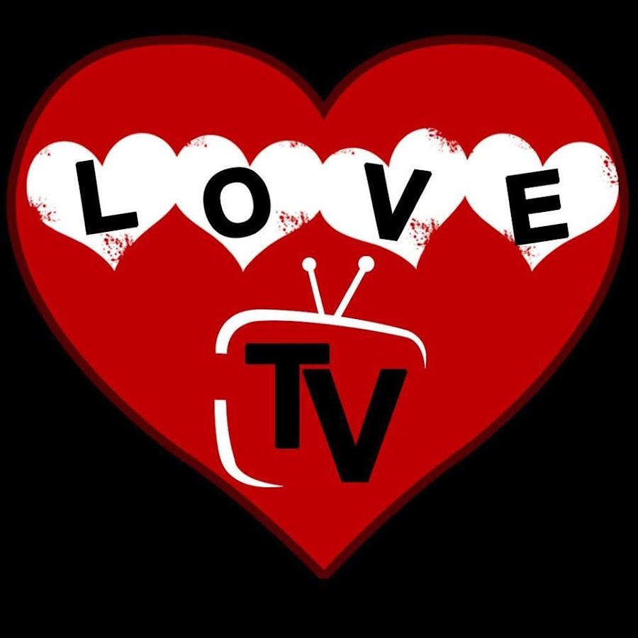 Love TV - YouTube