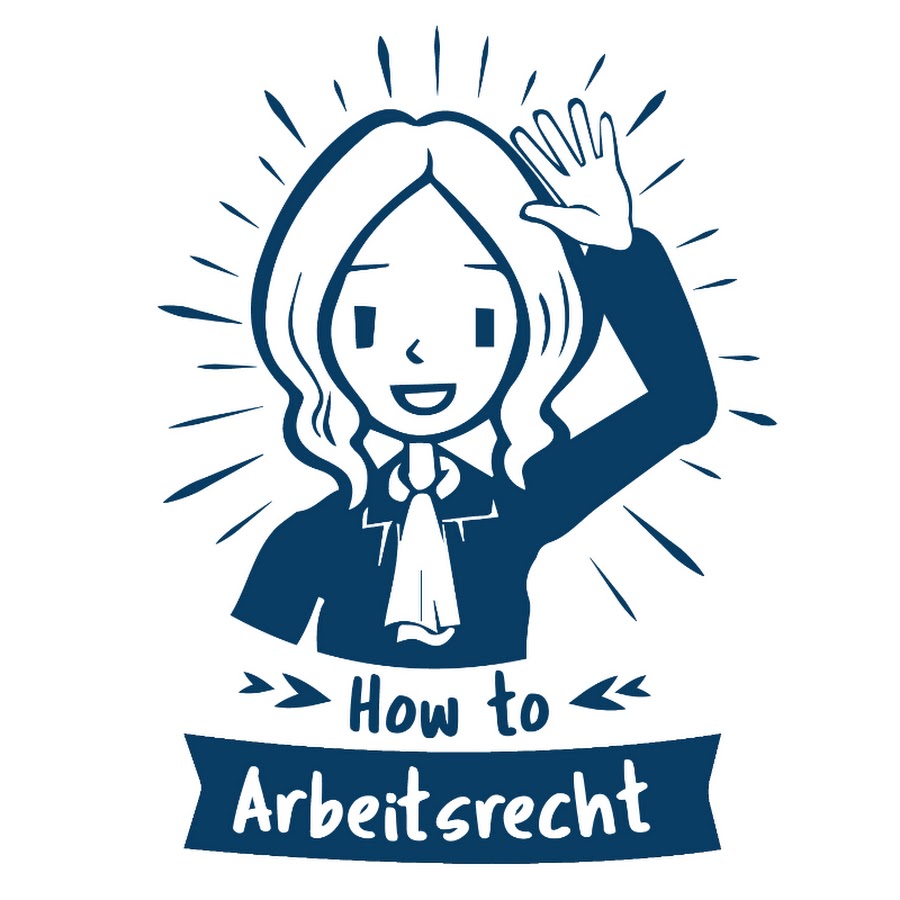 How to - Arbeitsrecht.
