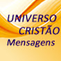 UNIVERSO CRISTÃO MENSAGENS