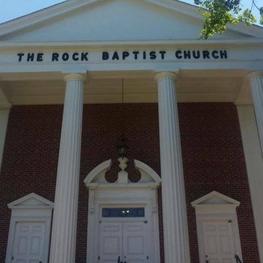 The Rock Baptist Church YouTube