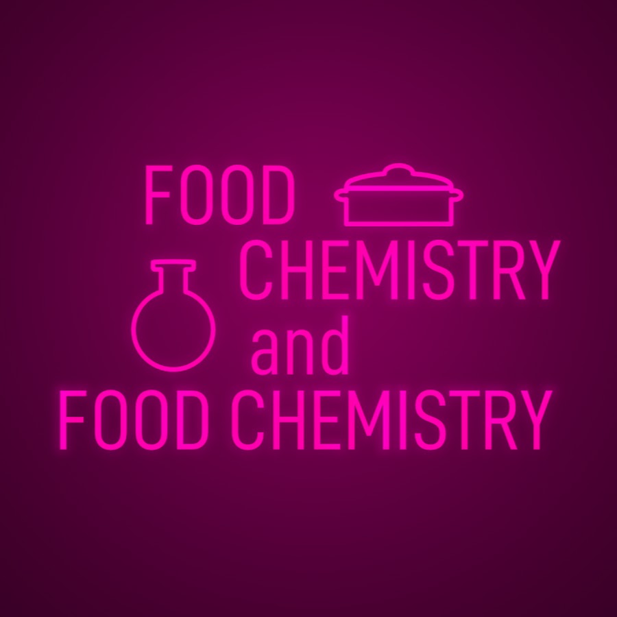 Food, Chemistry & Food Chemistry - YouTube