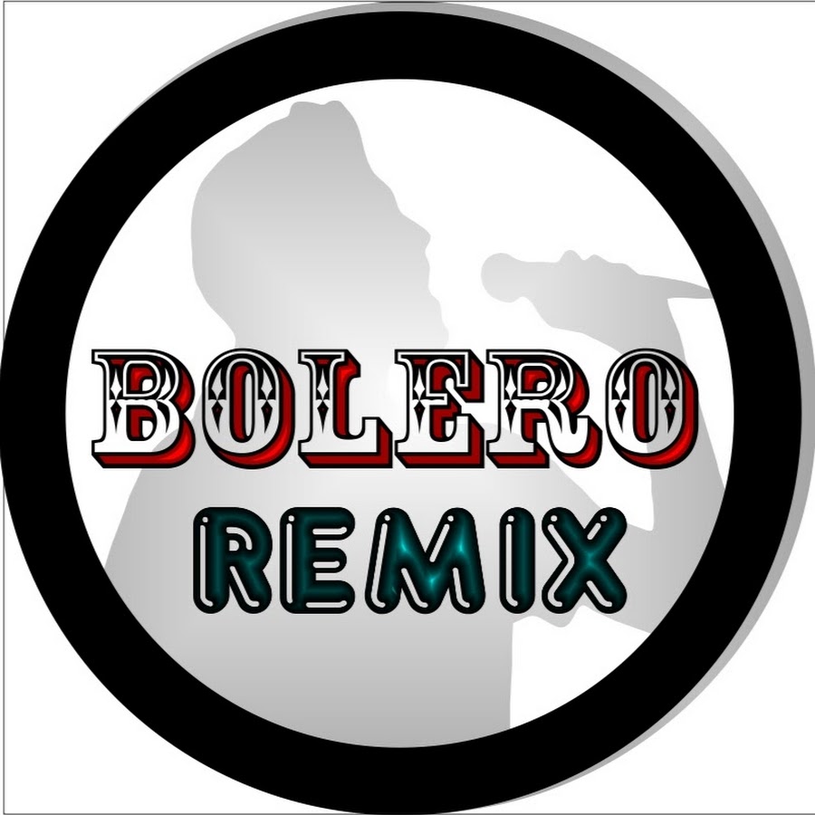 BOLERO REMIX YouTube