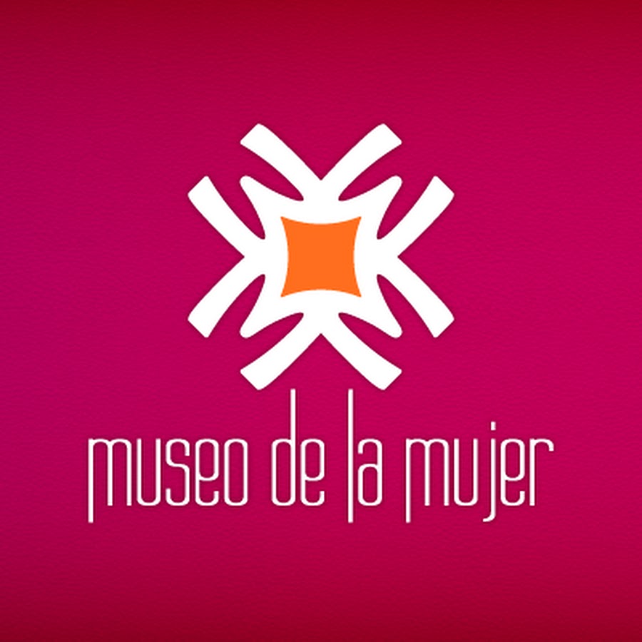 Museo De La Mujer Youtube 6048