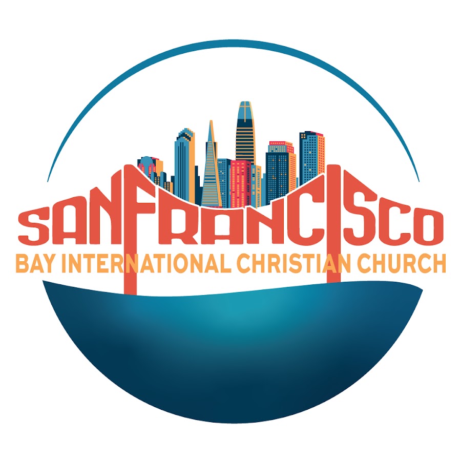 San Francisco Bay International Christian Church YouTube