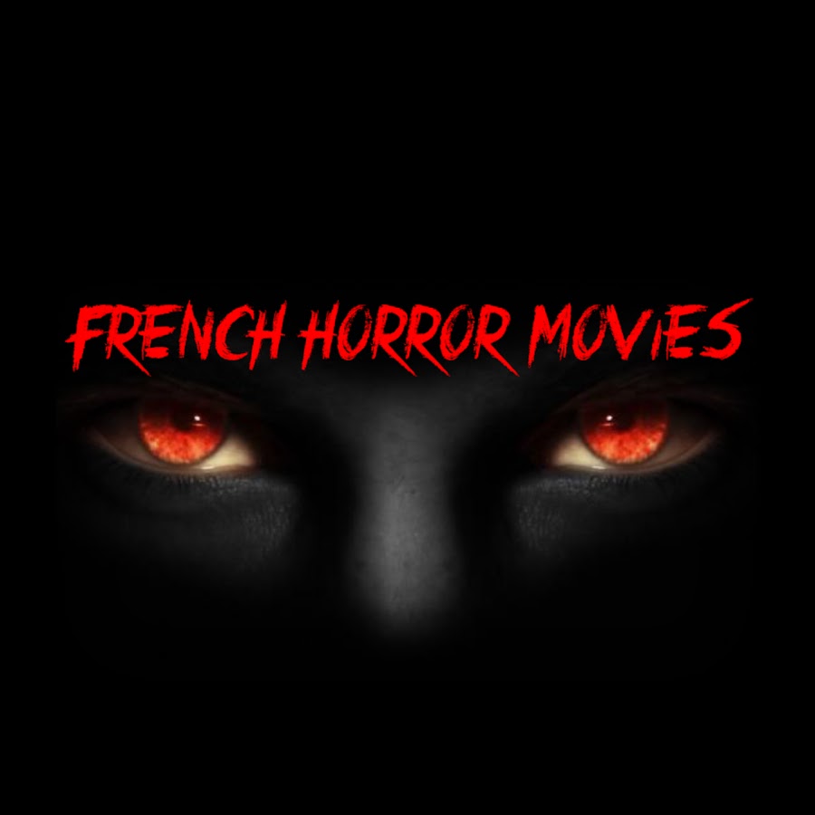 French Horror Movies YouTube