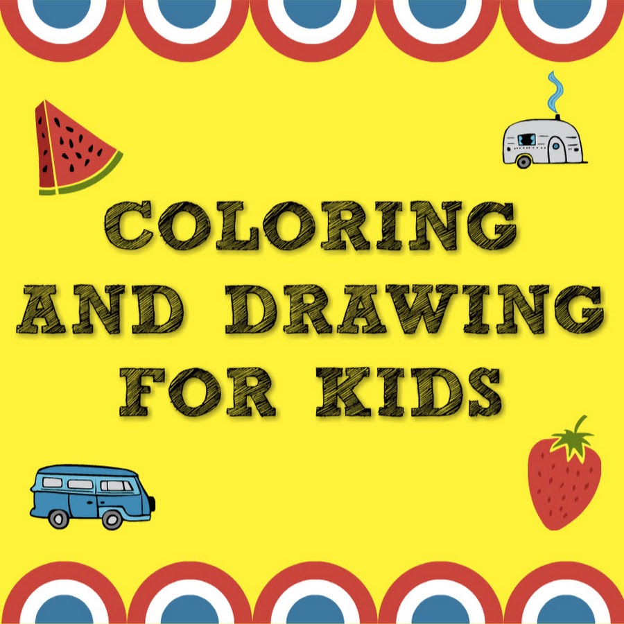 Coloring and Drawing for Kids - YouTube