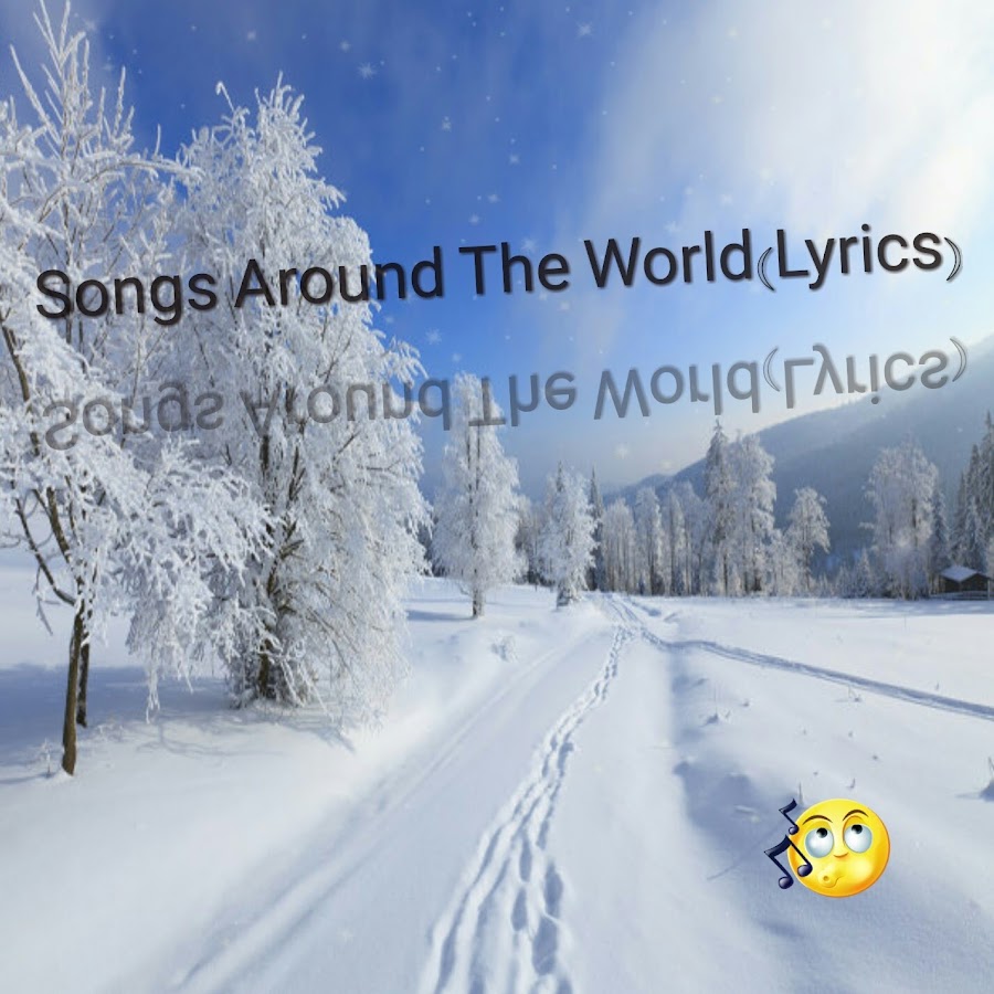 Songs Around The World YouTube