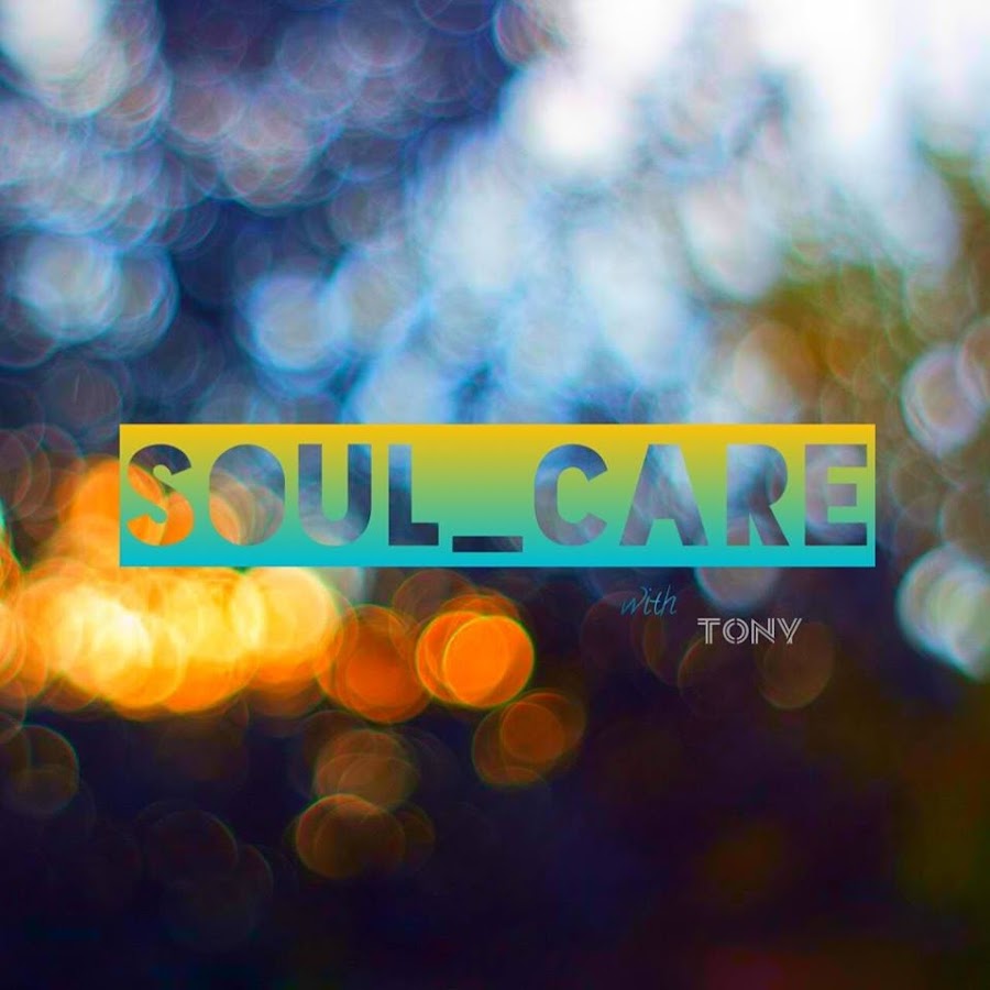 Soul_Care YouTube