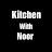 Kitchen With Noor