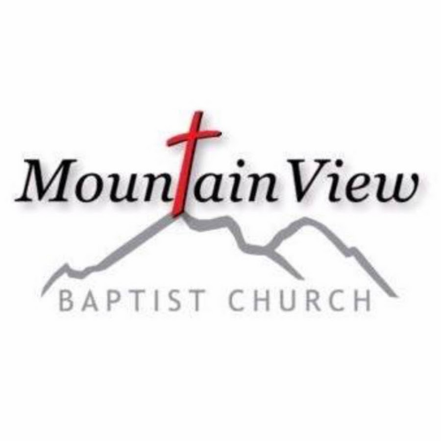 Mountain View Baptist Church YouTube