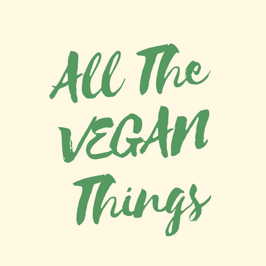 All The Vegan Things 