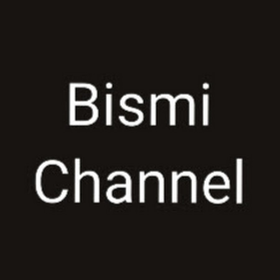 Bismi Channel