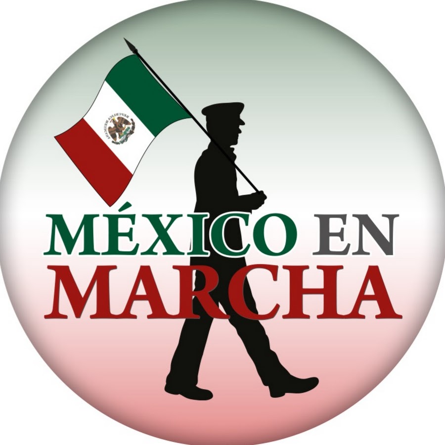 México En Marcha YouTube