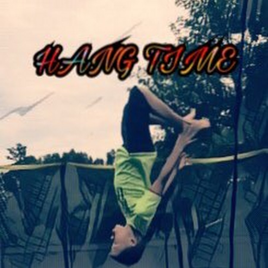 HANG TIME YouTube