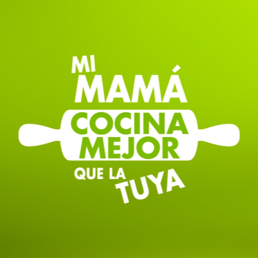Mi Mama Cocina Mejor Que La Tuya YouTube
