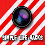 Simple Life Hacks
