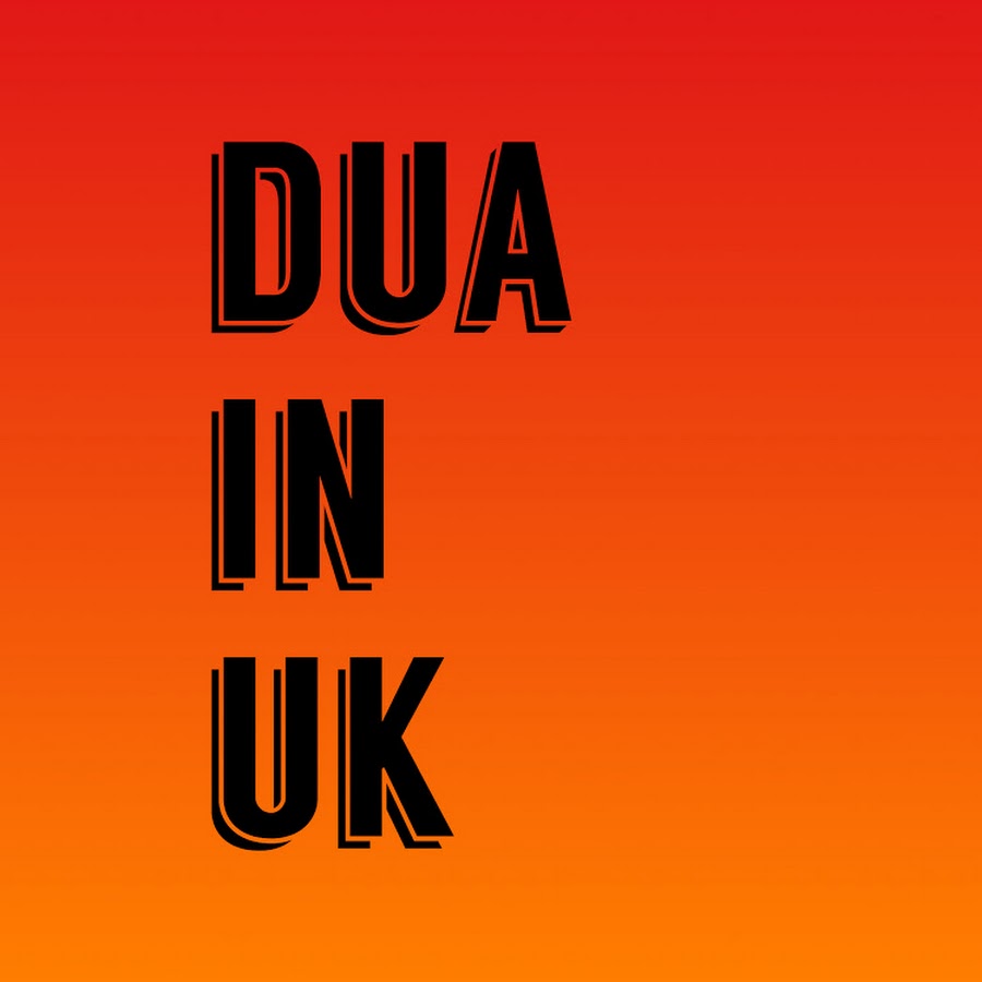 Dua In UK YouTube