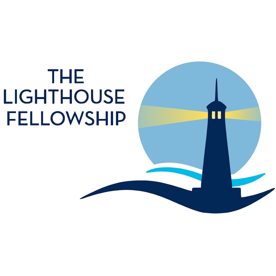 The Lighthouse Fellowship YouTube