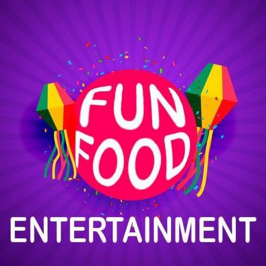 Fun Food & Entertainment YouTube