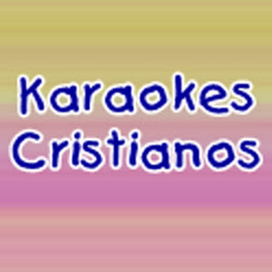 Karaokes Cristiano Pistas YouTube