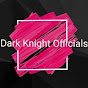 Dark Knight Official