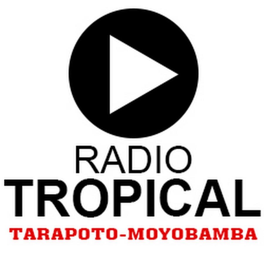 Radio Tropical Tarapoto YouTube