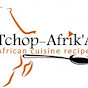 TCHOP-AFRIK'A Cuisine