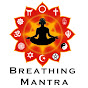 Breathing Mantra