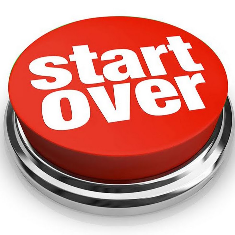 Do you want to start over. Do you want to start over. Never too late. Надпись рестарт. Do you want to start over.