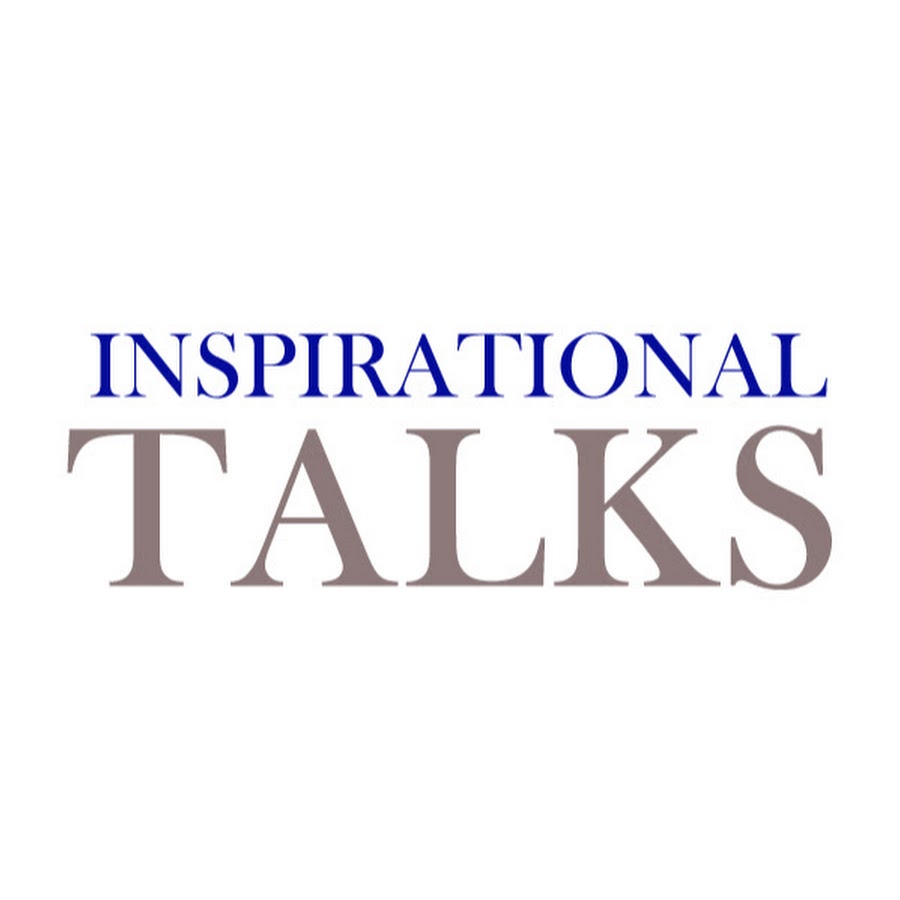 Inspirational Talks YouTube
