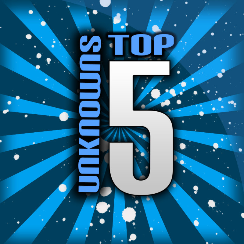 Top 5 Unknowns on YouTube