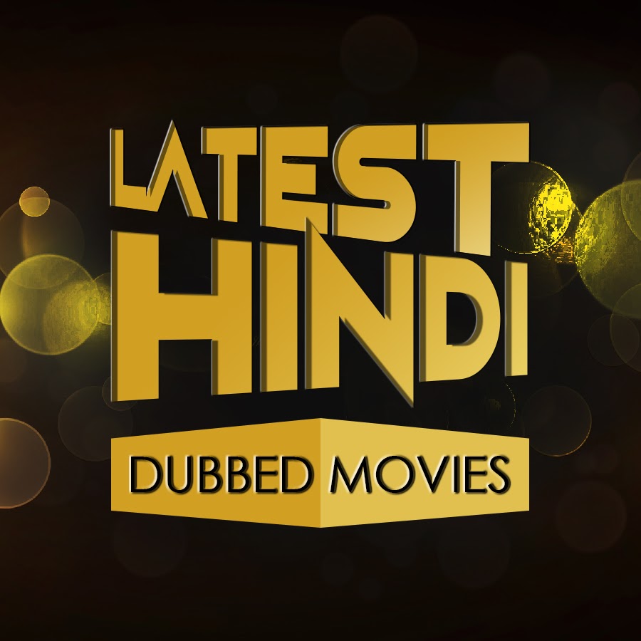 Latest Hindi Dubbed Movies - YouTube