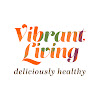 What could Vibrant Living buy with $100 thousand?
