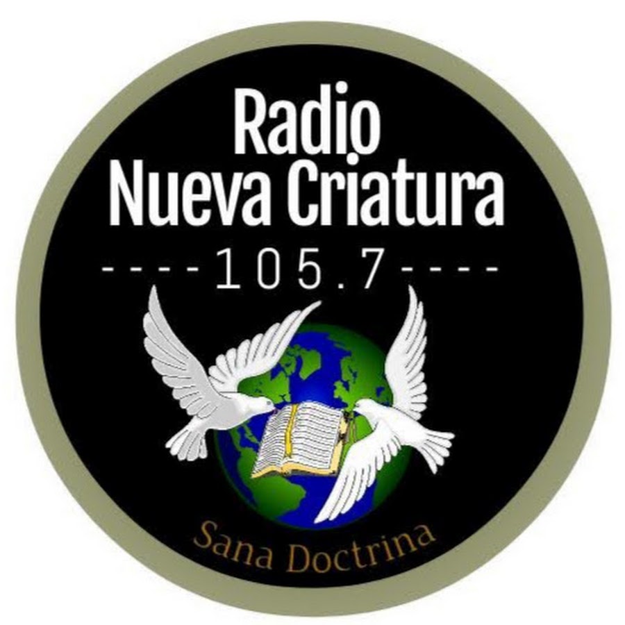 RADIO NUEVA CRIATURA 105.7FM Oficial Page YouTube